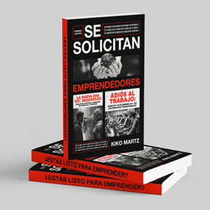 Se Solicitan Emprendedores: Un llamado a cambiar el futuro